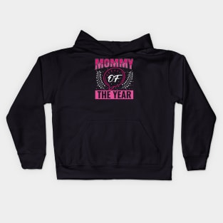 Mommy Of The Year Kids Hoodie